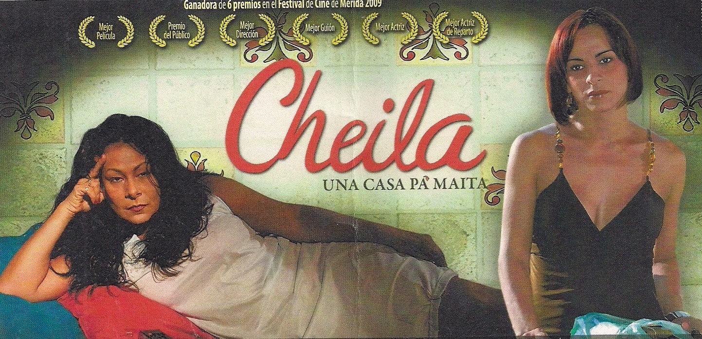 Cheila, una casa pa' maíta. Versión cinematográfica de La quinta Dayana. Dirección Eduardo Barberena. Fundación Villa del cine